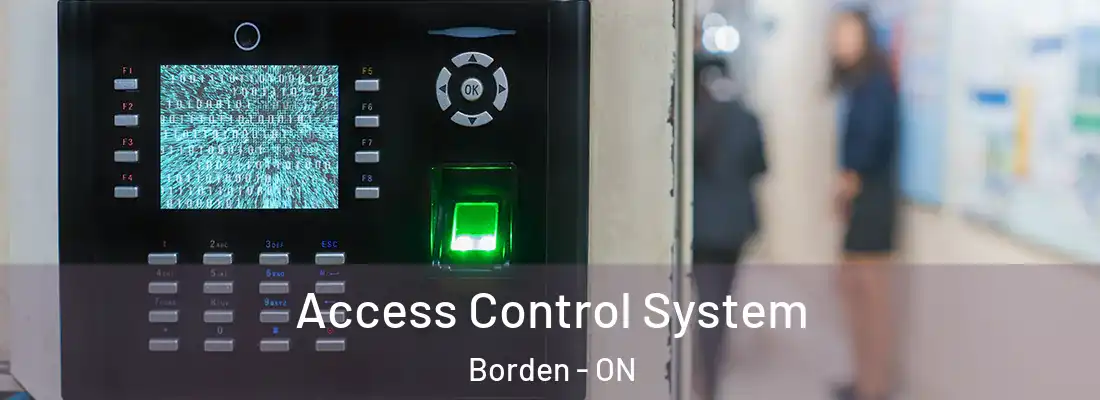  Access Control System Borden - ON