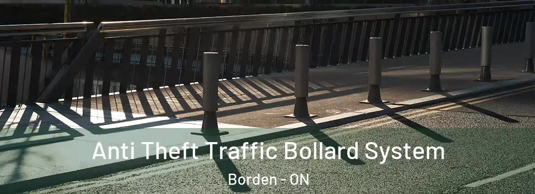  Anti Theft Traffic Bollard System Borden - ON