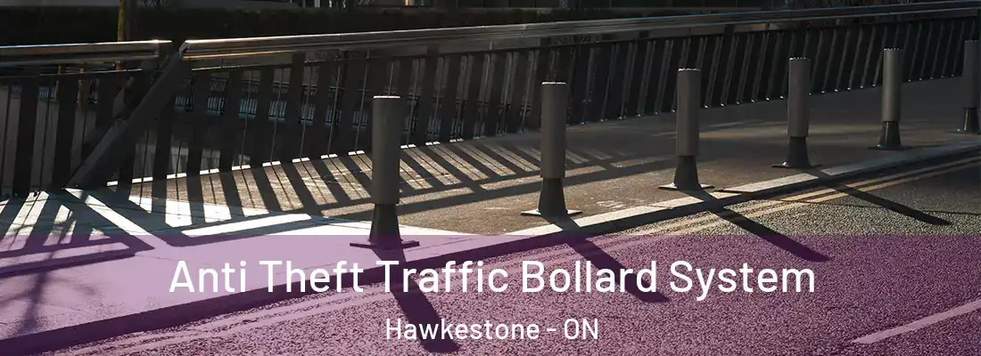  Anti Theft Traffic Bollard System Hawkestone - ON