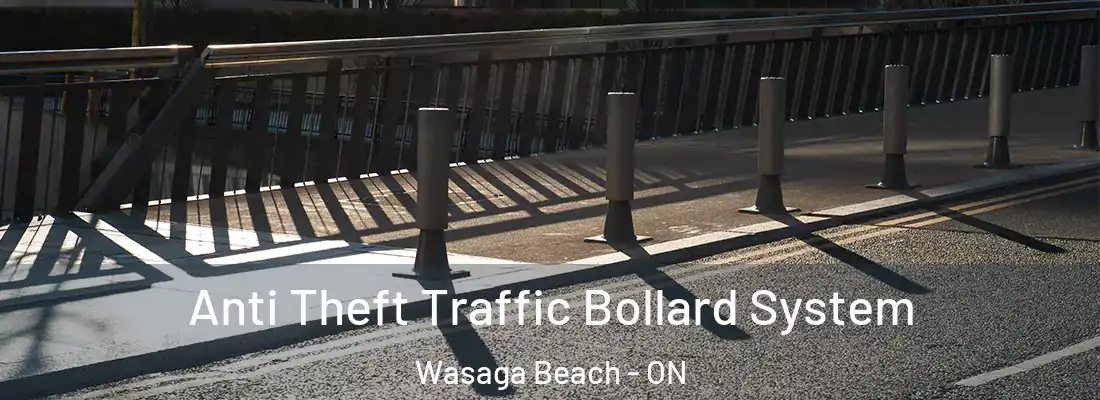  Anti Theft Traffic Bollard System Wasaga Beach - ON