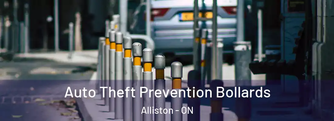  Auto Theft Prevention Bollards Alliston - ON