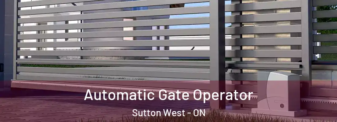  Automatic Gate Operator Sutton West - ON