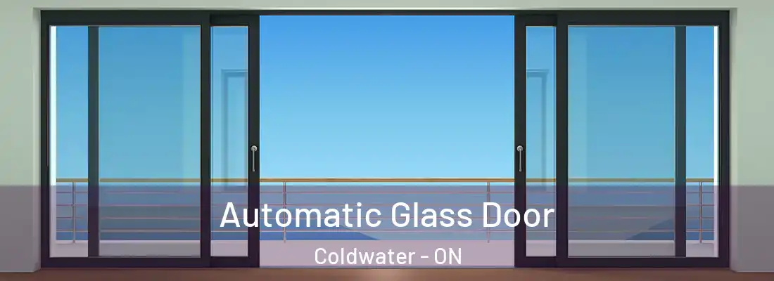  Automatic Glass Door Coldwater - ON