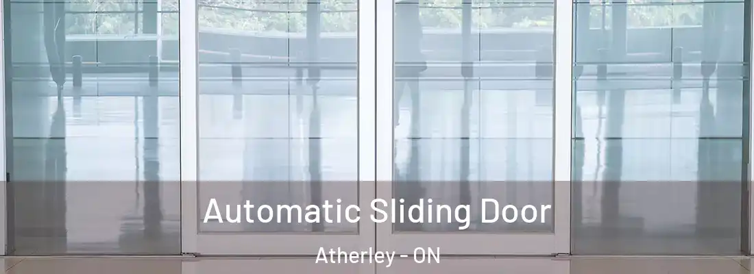  Automatic Sliding Door Atherley - ON