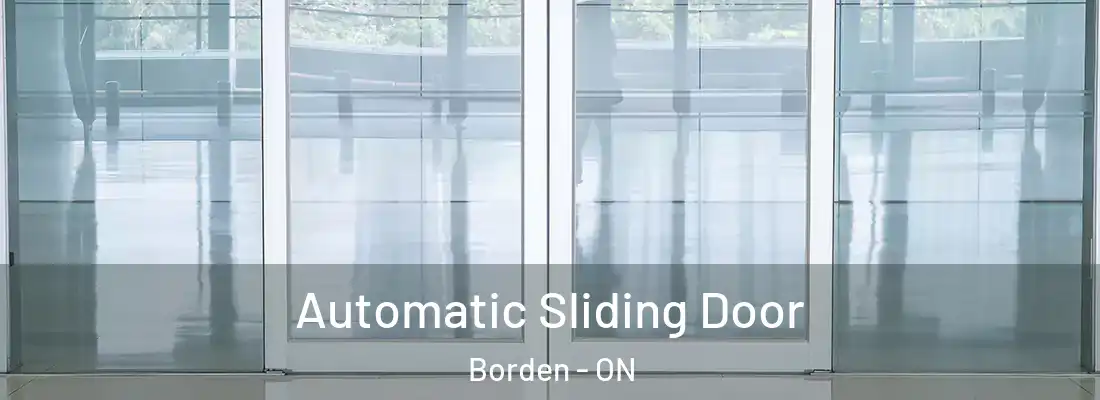  Automatic Sliding Door Borden - ON
