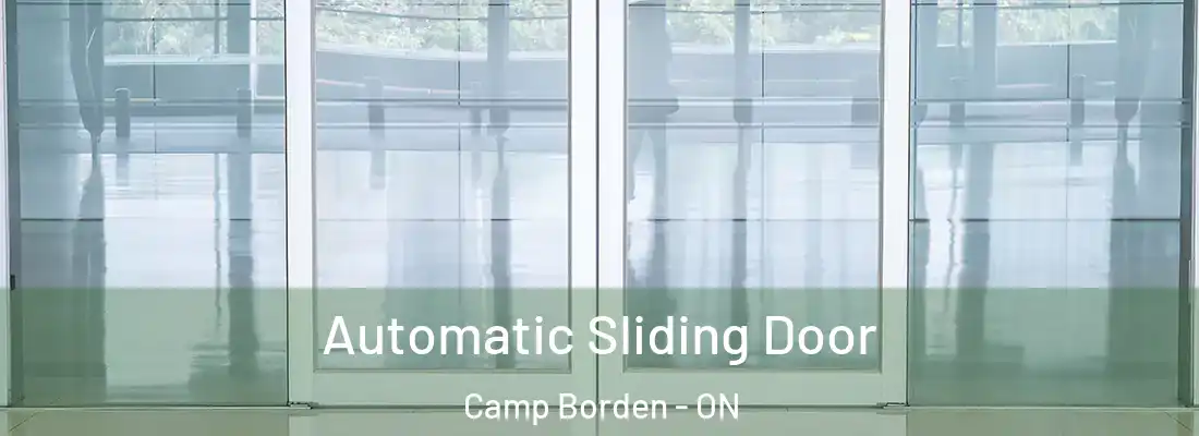  Automatic Sliding Door Camp Borden - ON