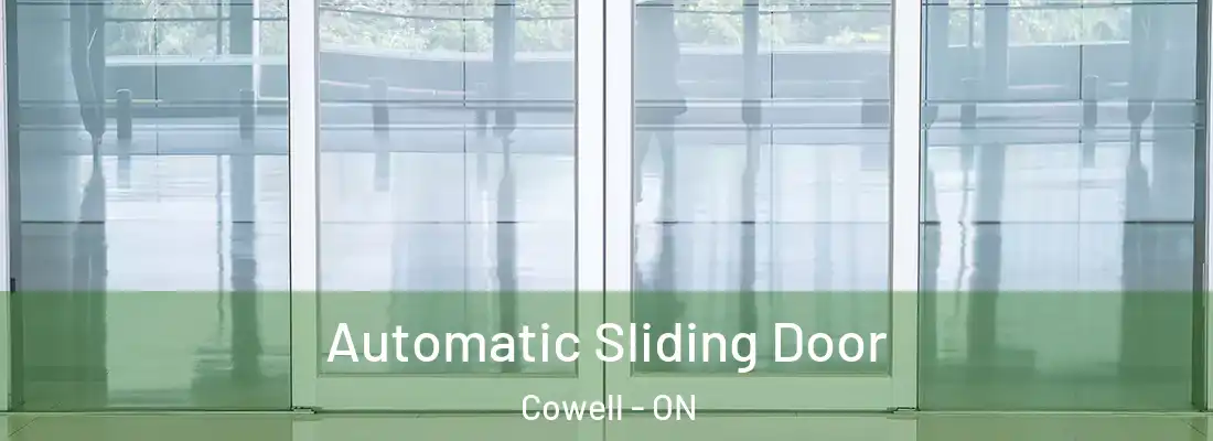  Automatic Sliding Door Cowell - ON