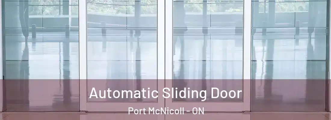  Automatic Sliding Door Port McNicoll - ON