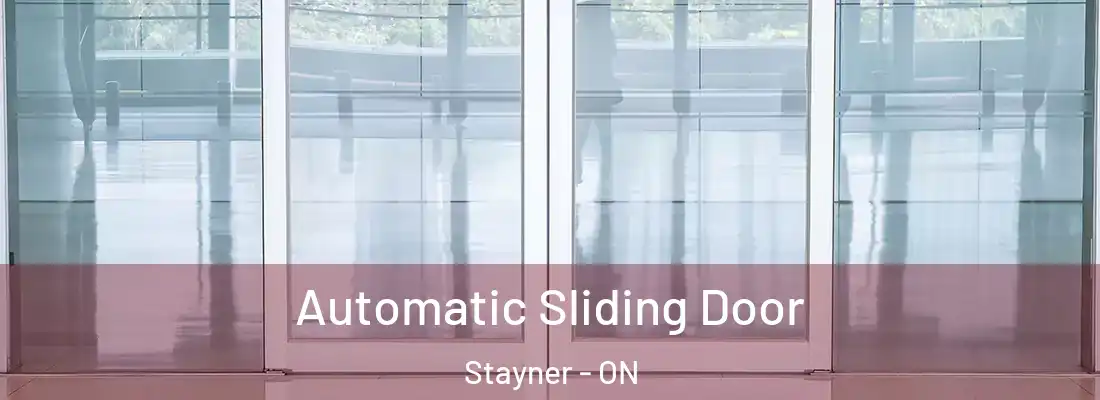  Automatic Sliding Door Stayner - ON
