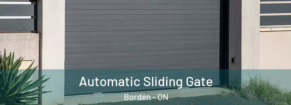  Automatic Sliding Gate Borden - ON
