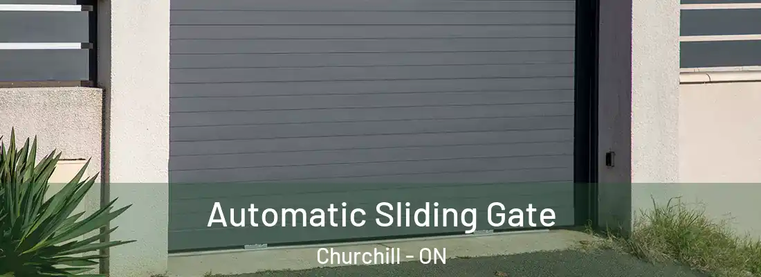  Automatic Sliding Gate Churchill - ON
