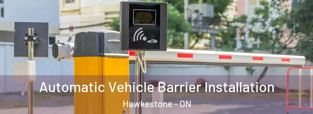  Automatic Vehicle Barrier Installation Hawkestone - ON
