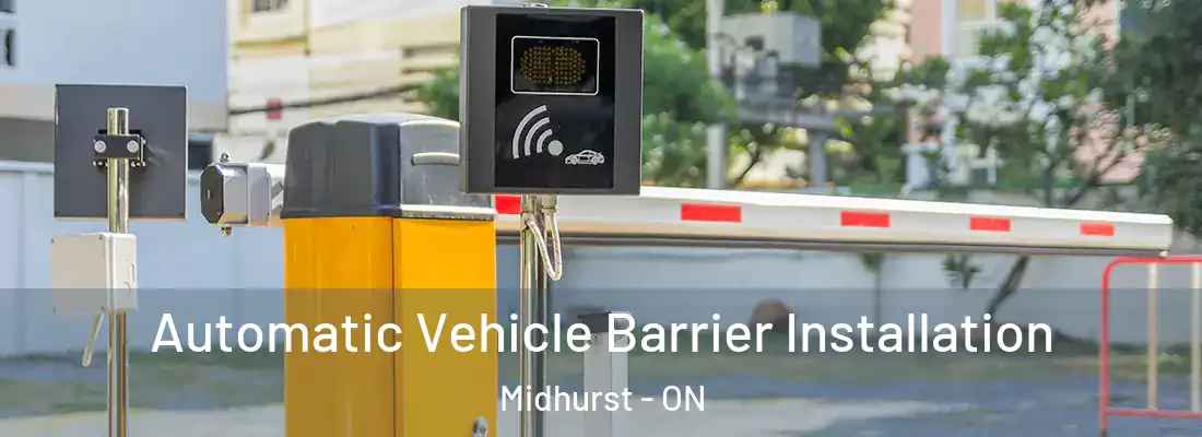  Automatic Vehicle Barrier Installation Midhurst - ON