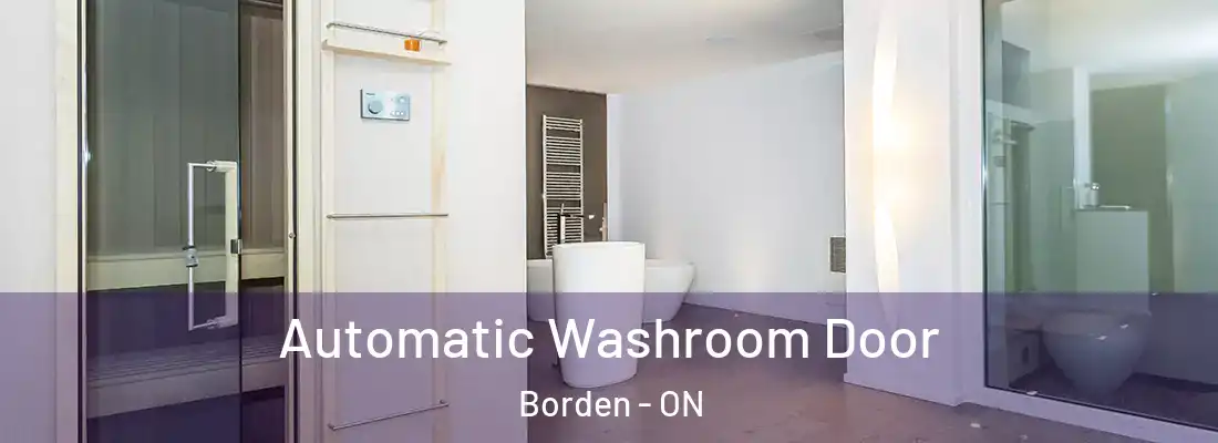  Automatic Washroom Door Borden - ON