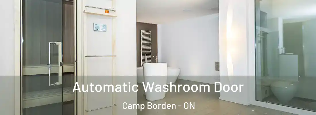  Automatic Washroom Door Camp Borden - ON