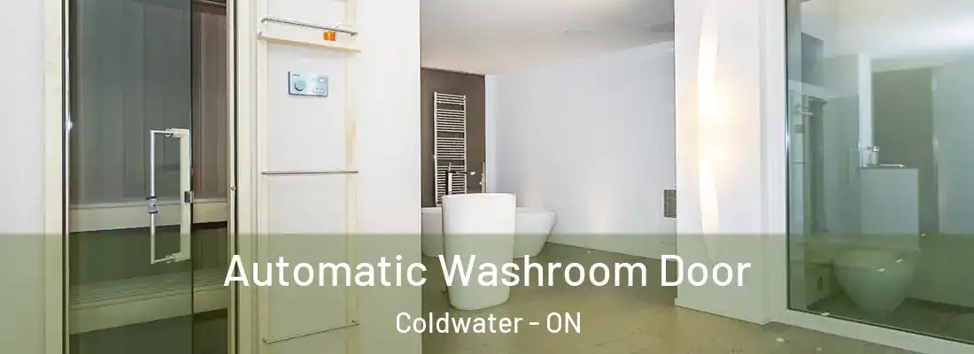  Automatic Washroom Door Coldwater - ON