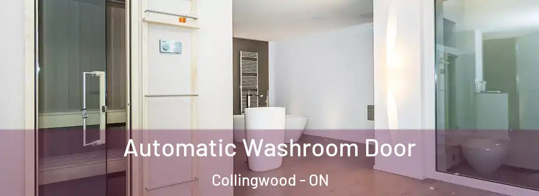  Automatic Washroom Door Collingwood - ON