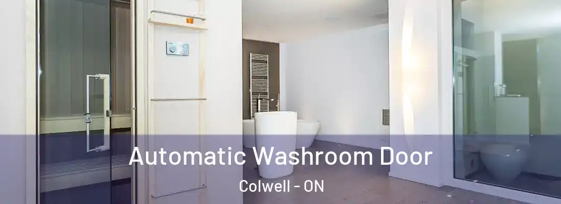  Automatic Washroom Door Colwell - ON
