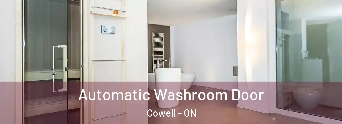  Automatic Washroom Door Cowell - ON