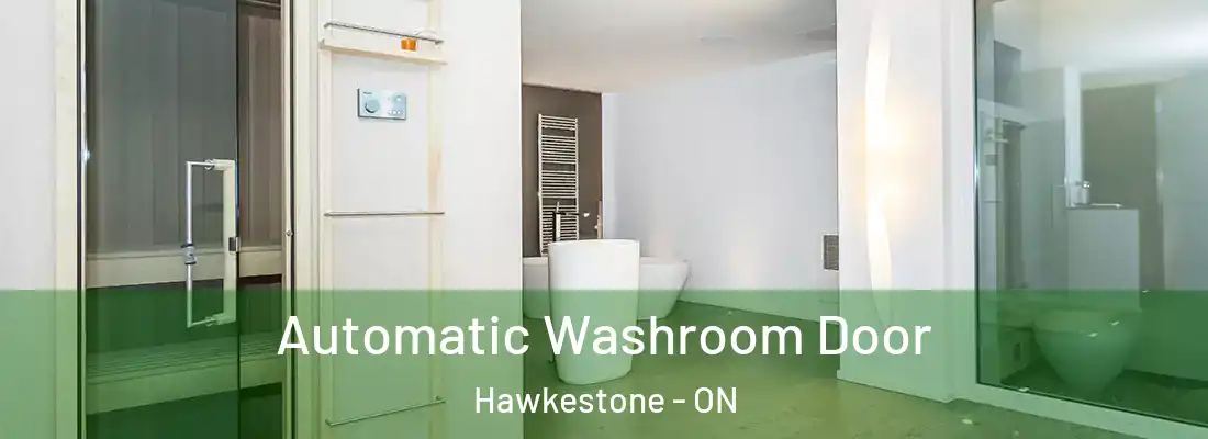  Automatic Washroom Door Hawkestone - ON