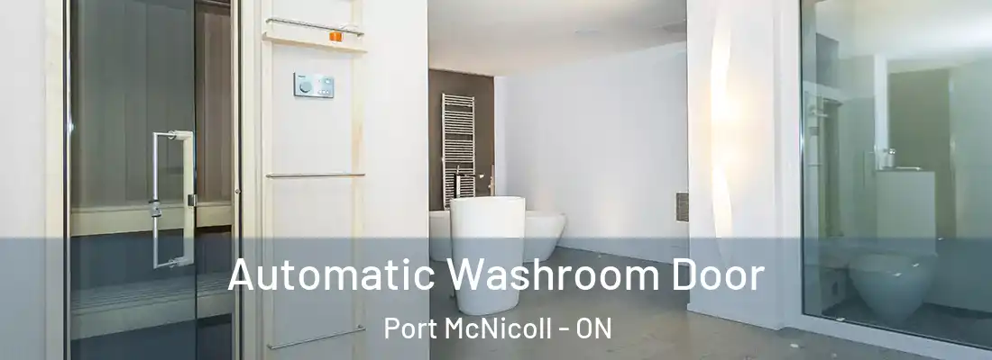  Automatic Washroom Door Port McNicoll - ON