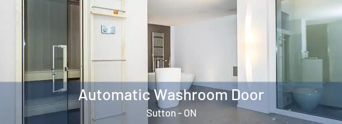  Automatic Washroom Door Sutton - ON