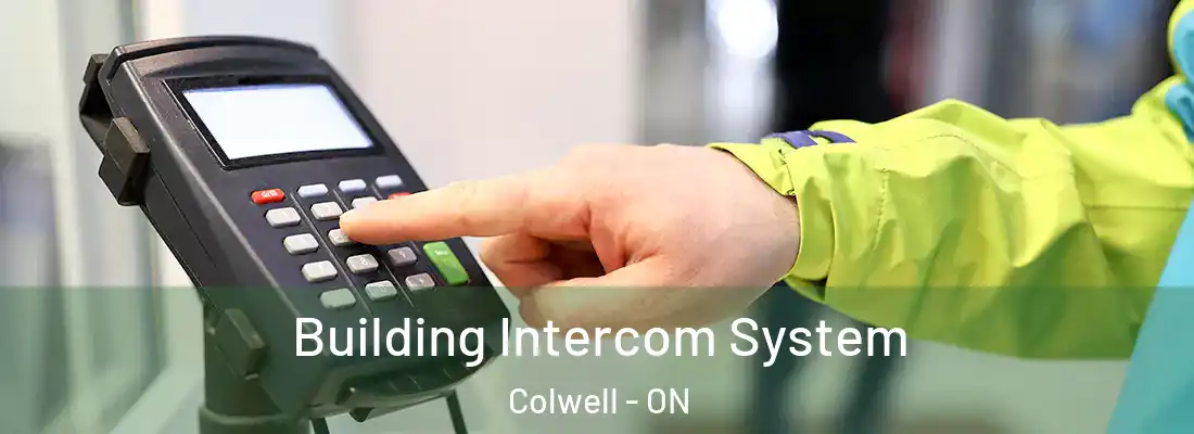  Building Intercom System Colwell - ON