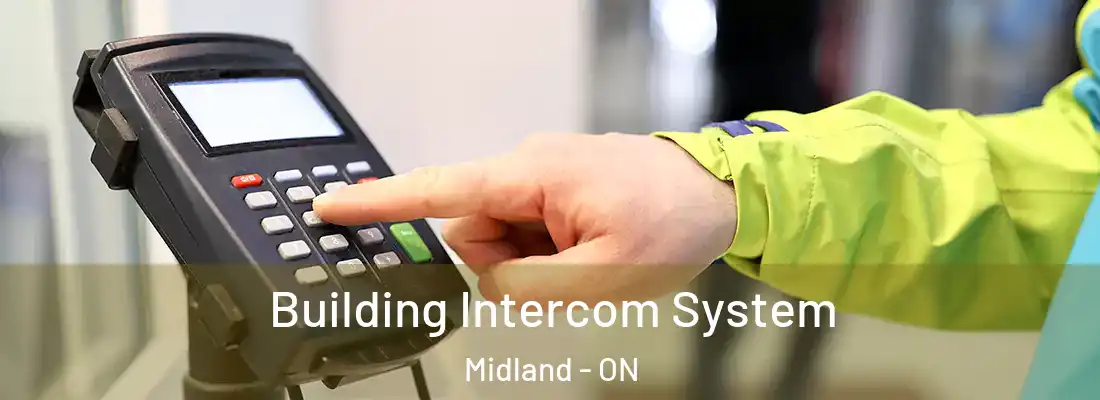  Building Intercom System Midland - ON