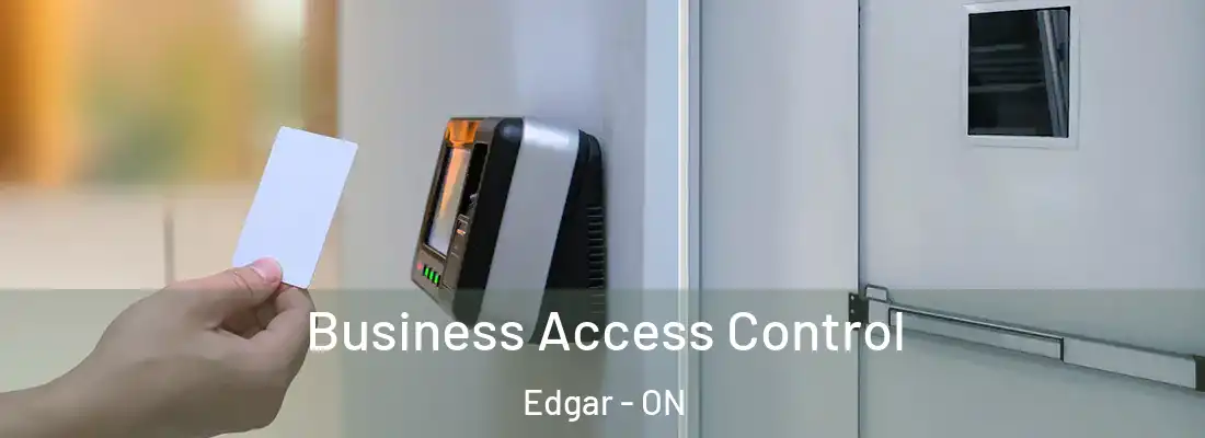  Business Access Control Edgar - ON