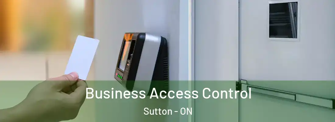  Business Access Control Sutton - ON
