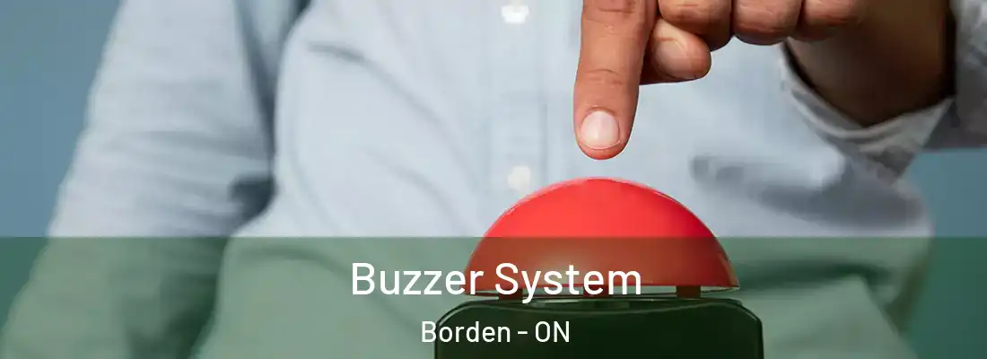  Buzzer System Borden - ON
