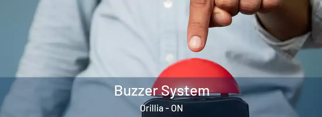  Buzzer System Orillia - ON