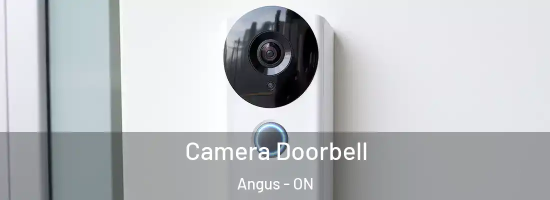  Camera Doorbell Angus - ON