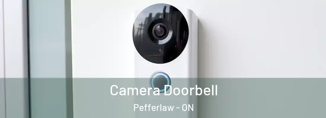 Camera Doorbell Pefferlaw - ON
