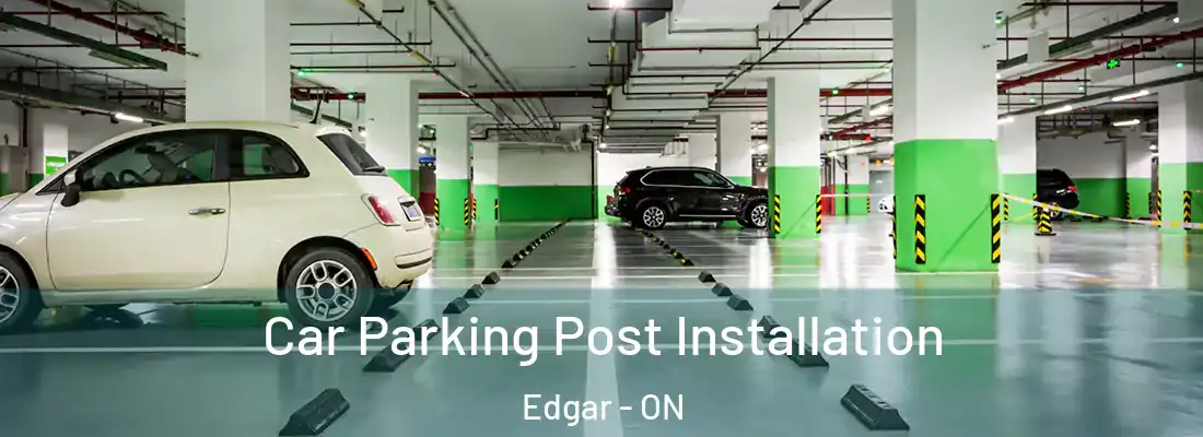  Car Parking Post Installation Edgar - ON