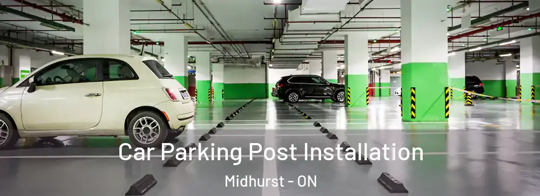  Car Parking Post Installation Midhurst - ON