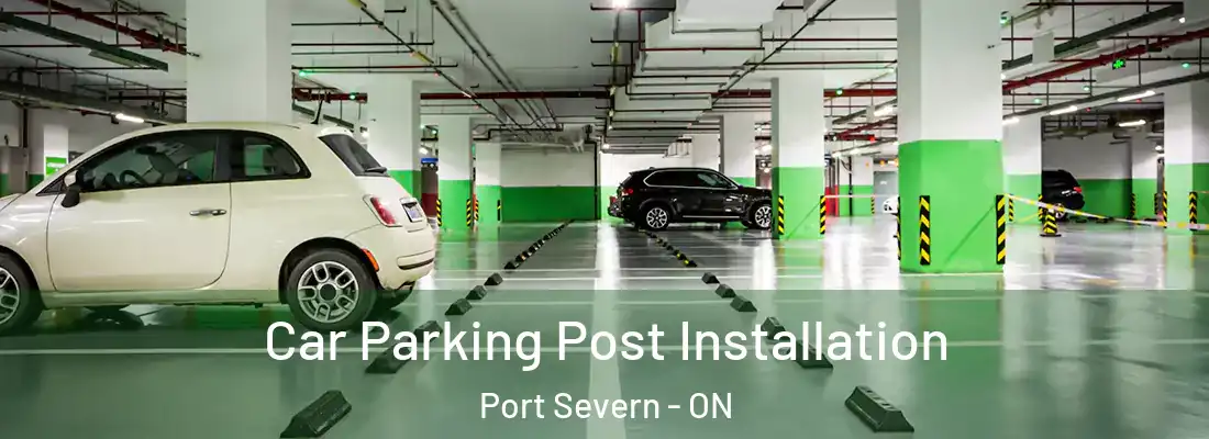 Car Parking Post Installation Port Severn - ON