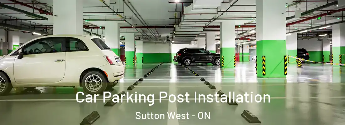  Car Parking Post Installation Sutton West - ON