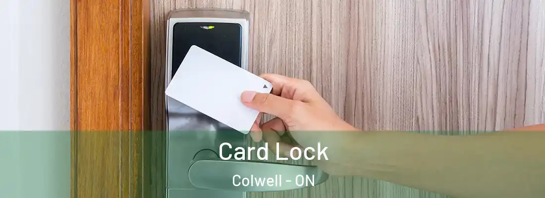  Card Lock Colwell - ON