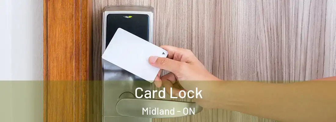  Card Lock Midland - ON