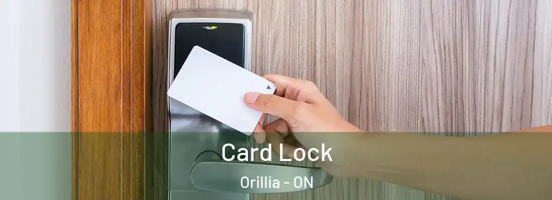  Card Lock Orillia - ON