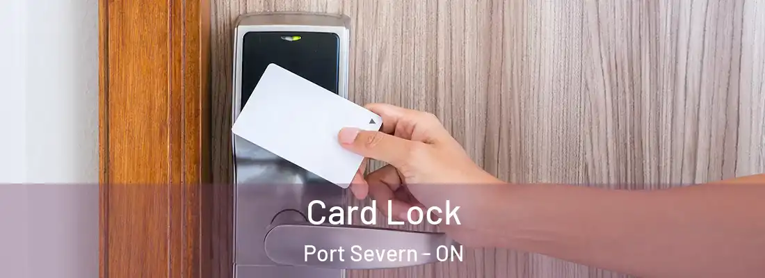  Card Lock Port Severn - ON