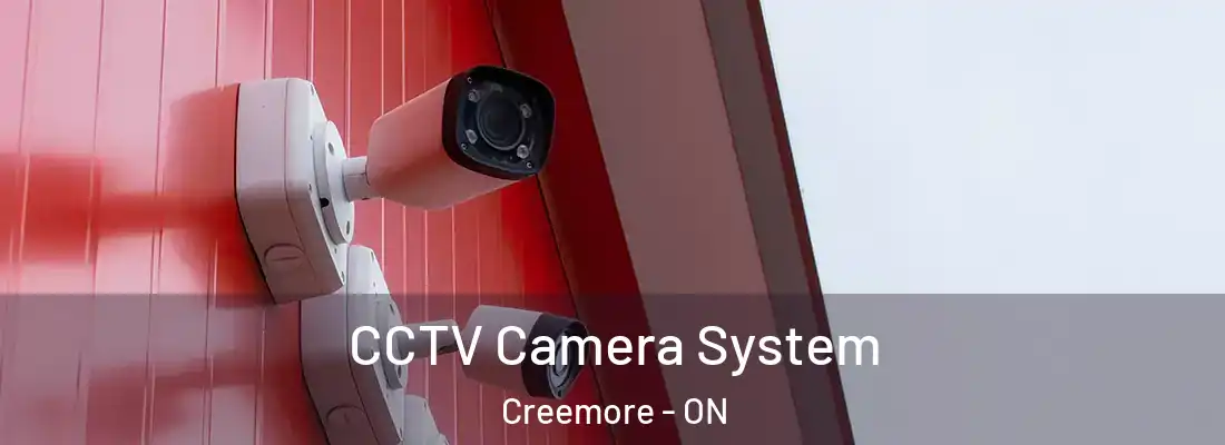  CCTV Camera System Creemore - ON