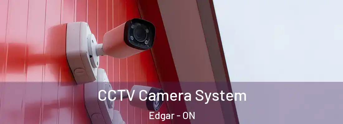  CCTV Camera System Edgar - ON
