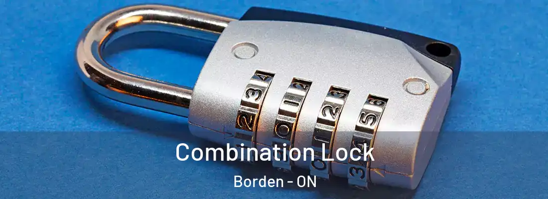  Combination Lock Borden - ON