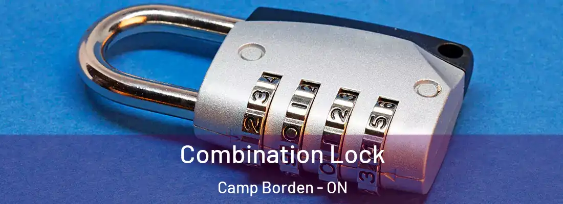  Combination Lock Camp Borden - ON