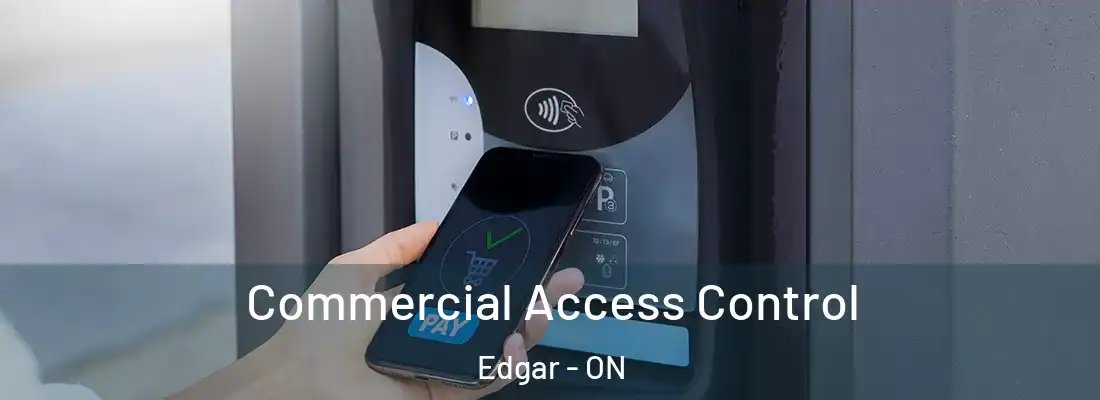  Commercial Access Control Edgar - ON