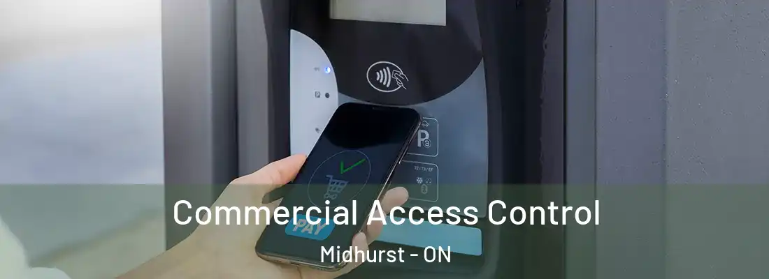  Commercial Access Control Midhurst - ON