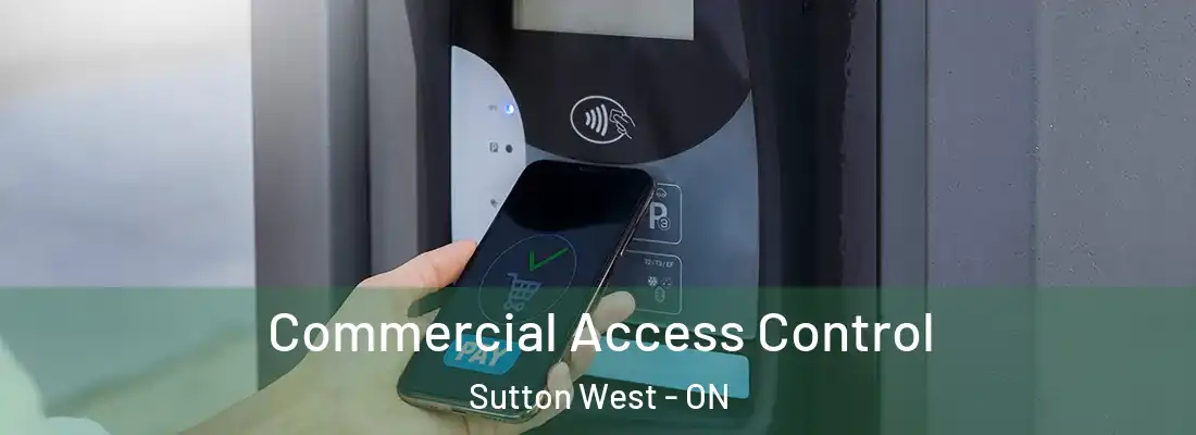 Commercial Access Control Sutton West - ON