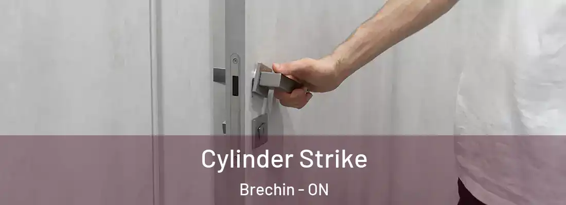  Cylinder Strike Brechin - ON